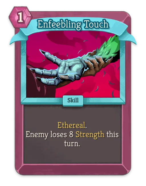 Enfeebling Touch
